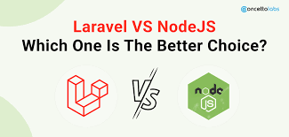 Node.js vs. Laravel: Choosing the Right Backend in 2025